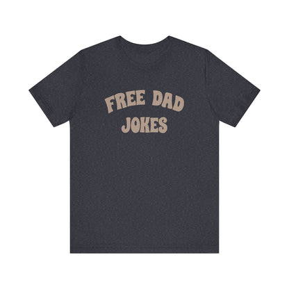 Free Dad Jokes Shirt — Funny Dad Gift, Retro Pun Tee