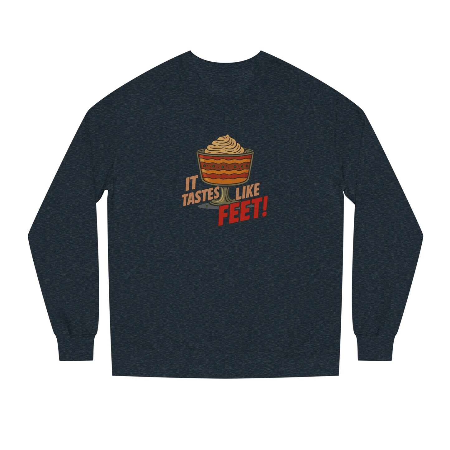 It Tastes Like Feet! — Thanksgiving Trifle Retro Sweatshirt (Dark)