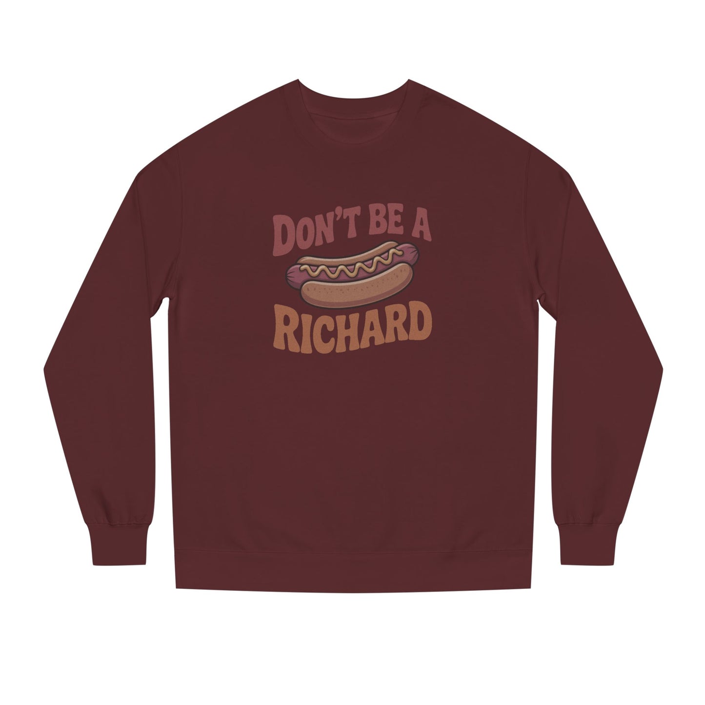 Don’t Be a Richard – Hotdog Roast Retro Sweatshirt (Dark)