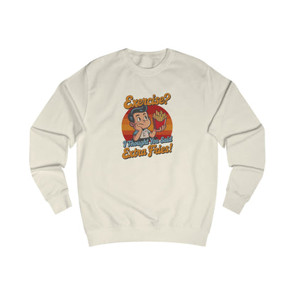 Exercise? I Thought You Said Extra Fries! — Retro Sweatshirt (Light)