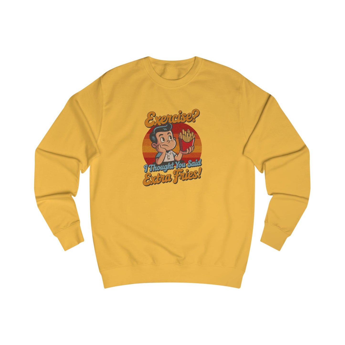 Exercise? I Thought You Said Extra Fries! — Retro Sweatshirt (Light)