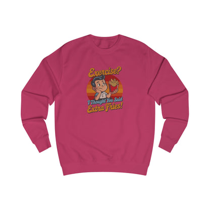 Exercise? I Thought You Said Extra Fries! — Retro Sweatshirt (Light)