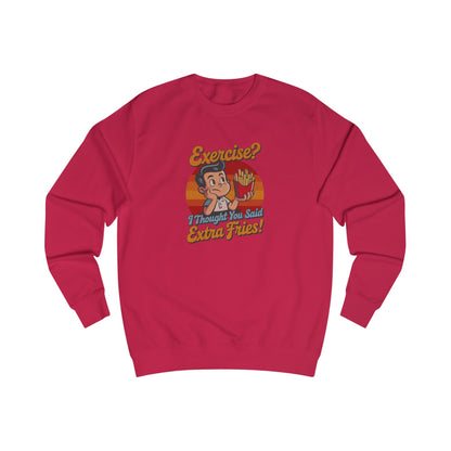 Exercise? I Thought You Said Extra Fries! — Retro Sweatshirt (Light)