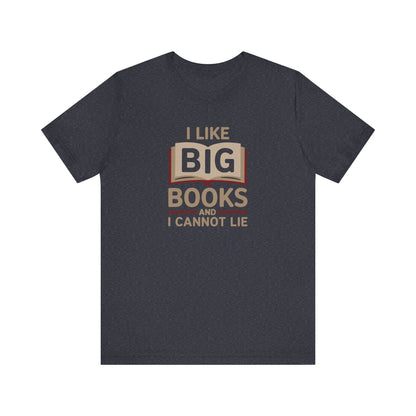 I Like Big Books and I Cannot Lie — Bibliophile Retro Tee (Dark)