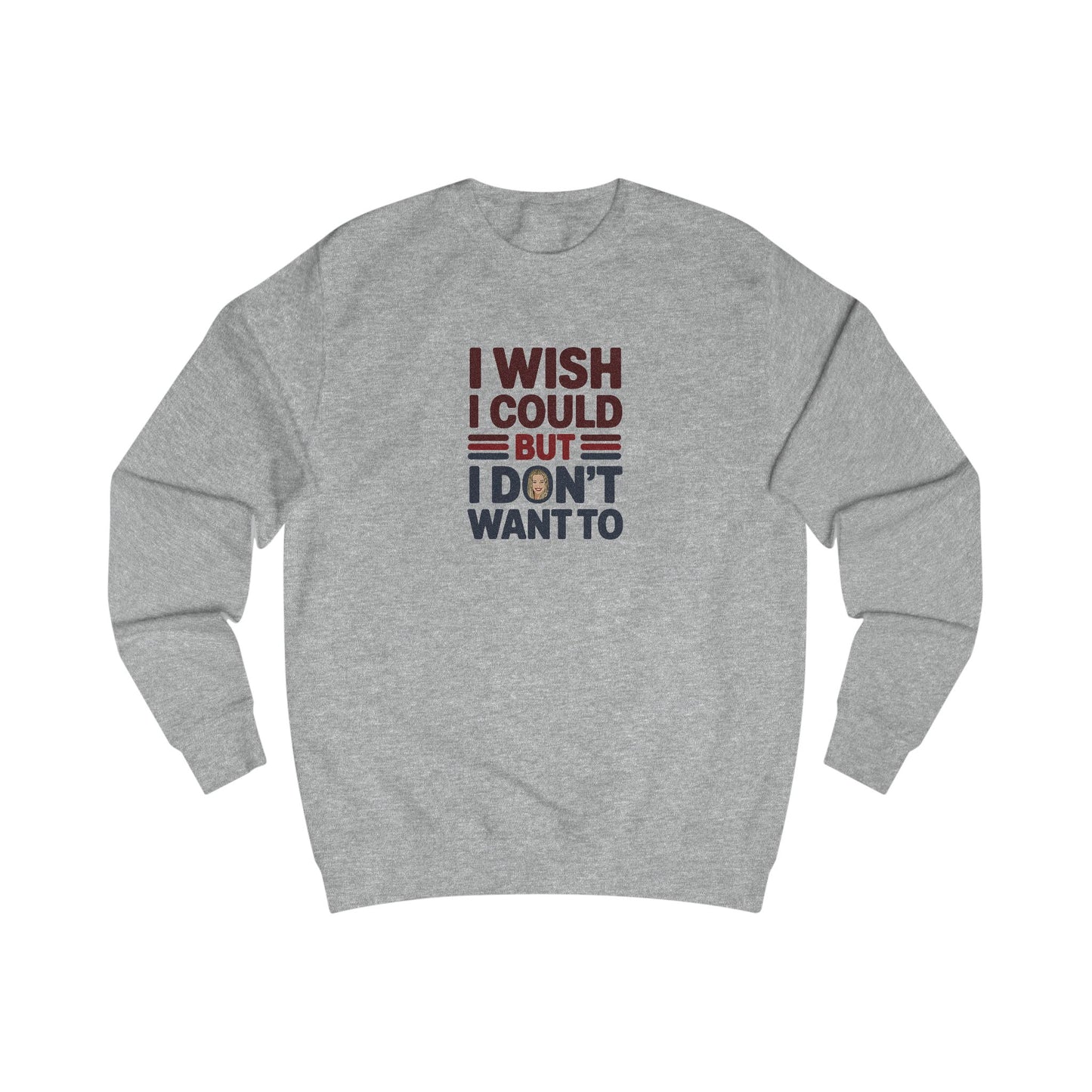 I Wish I Could, But I Don't Want To — Phoebe Buffay Sweatshirt (Light)