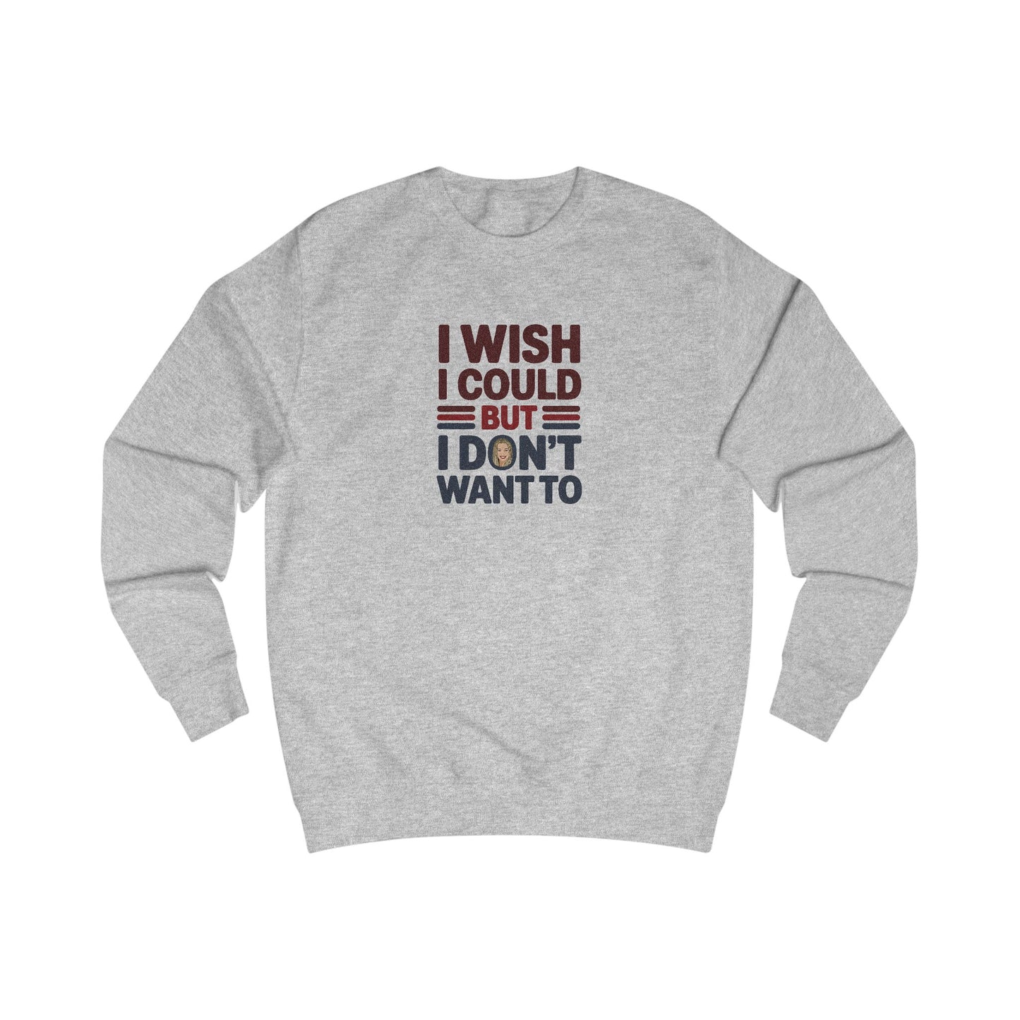 I Wish I Could, But I Don't Want To — Phoebe Buffay Sweatshirt (Light)