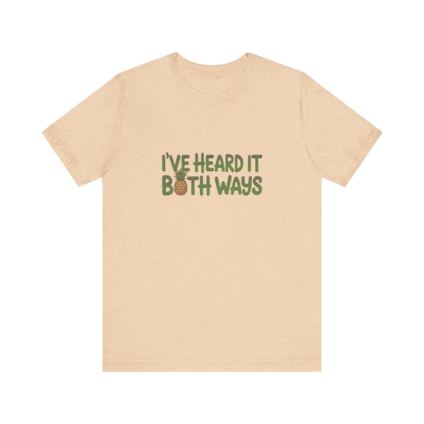I’ve Heard It Both Ways — Psych Retro Tee (Light)