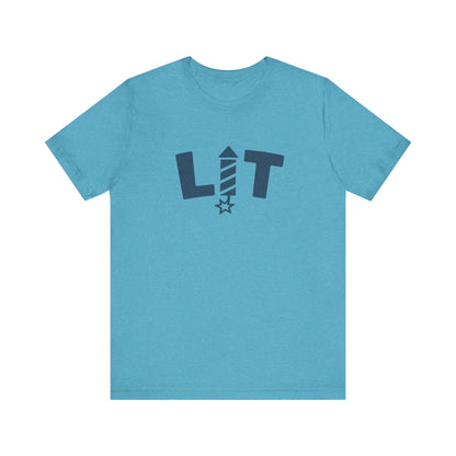 LIT Fireworks Shirt — Funny 4th of July Party Tee