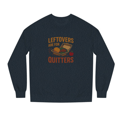 Leftovers Are for Quitters — Foodie Retro Sweatshirt (Dark)