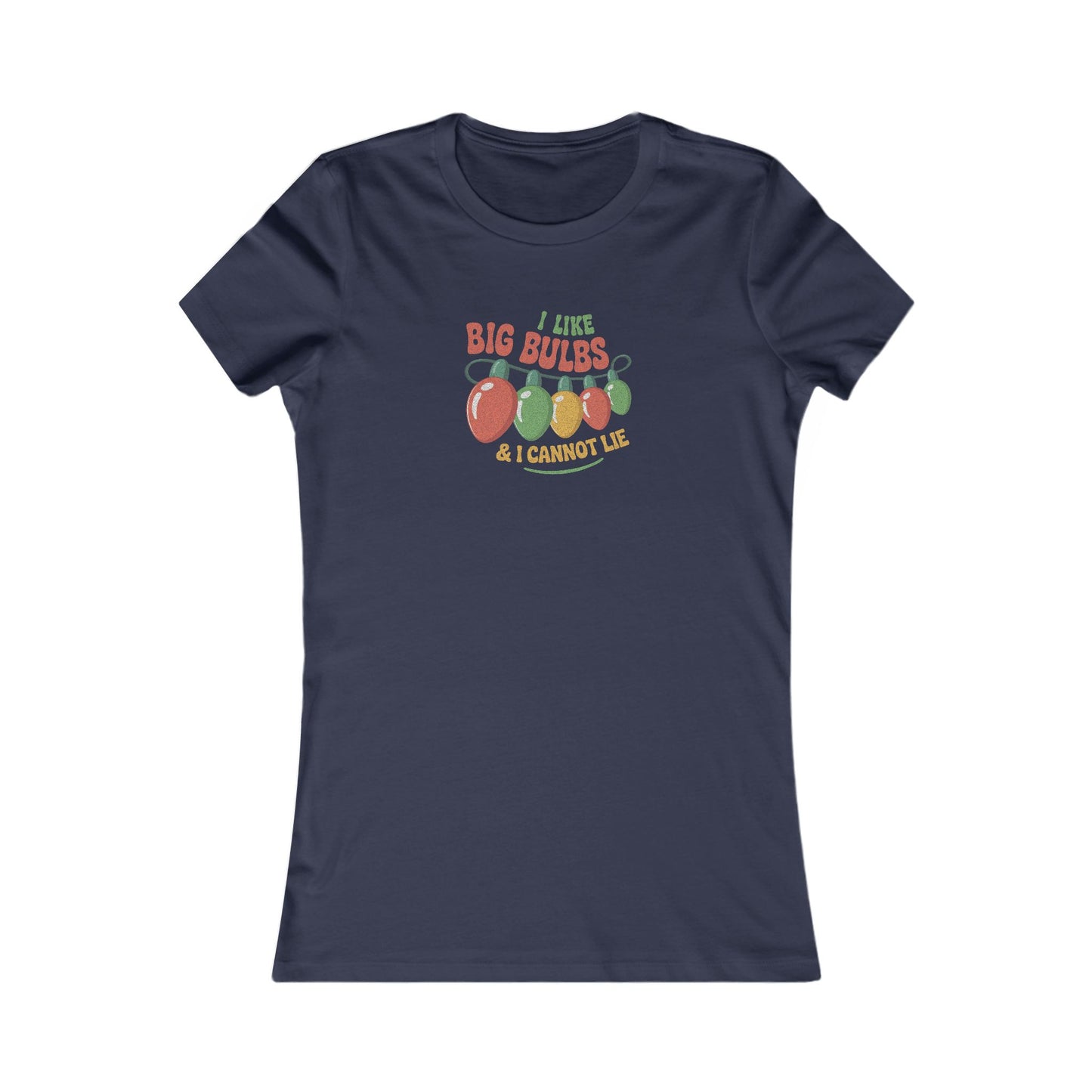 I Like Big Bulbs and I Cannot Lie — Christmas Lights Retro Women's Tee (Dark)