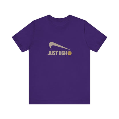 Just Ugh 😒 Athletic Parody — Retro Workout Tee (Dark)