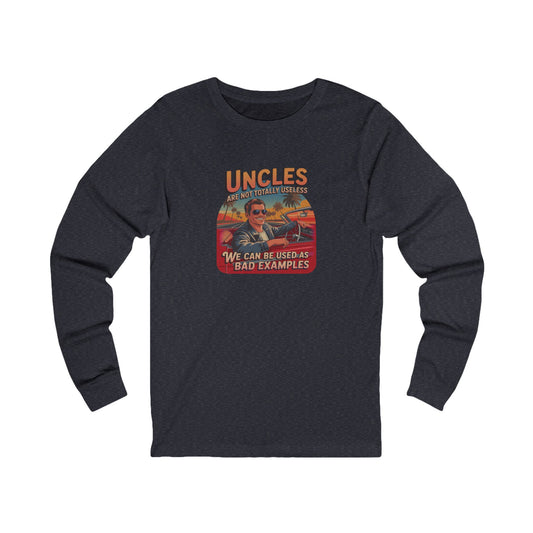 Uncles Are Not Useless (Bad Examples) — Retro Long Sleeve (Dark)