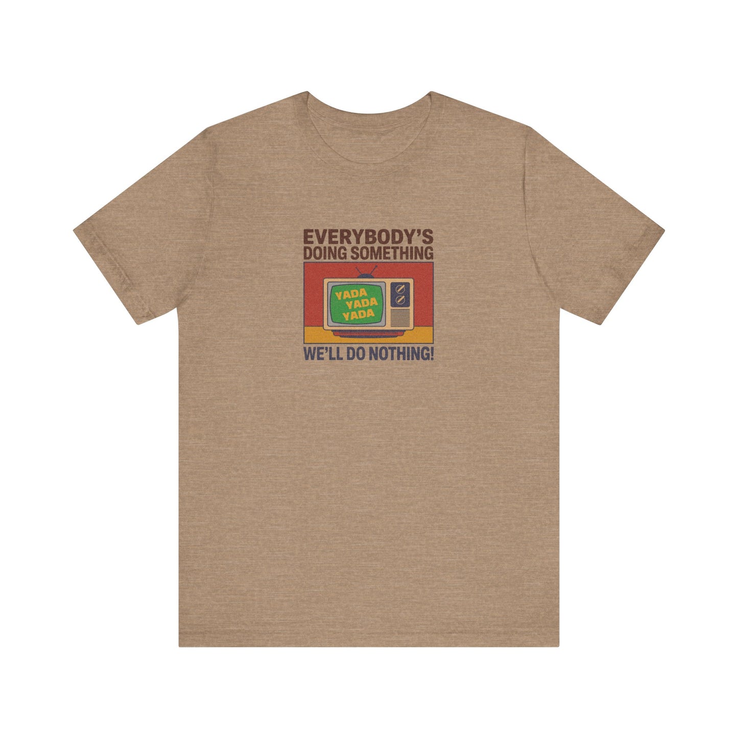 We’ll Do Nothing (Yada Yada) — Seinfeld Retro Tee (Light)