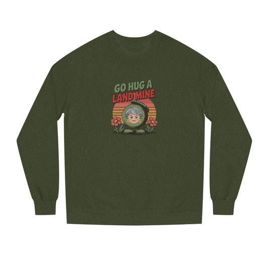 Go Hug a Land Mine — Dorothy Zbornak Retro Sweatshirt (Dark)