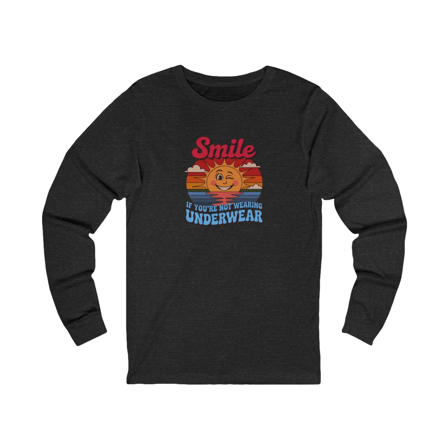 Smile If You’re Not Wearing Underwear — Retro Long Sleeve (Dark)