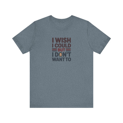 I Wish I Could, But I Don't Want To — Phoebe Buffay Retro Tee (Light)