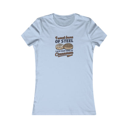 Buns of Steel (and Cinnamon) — Workout Women's Tee (Light)