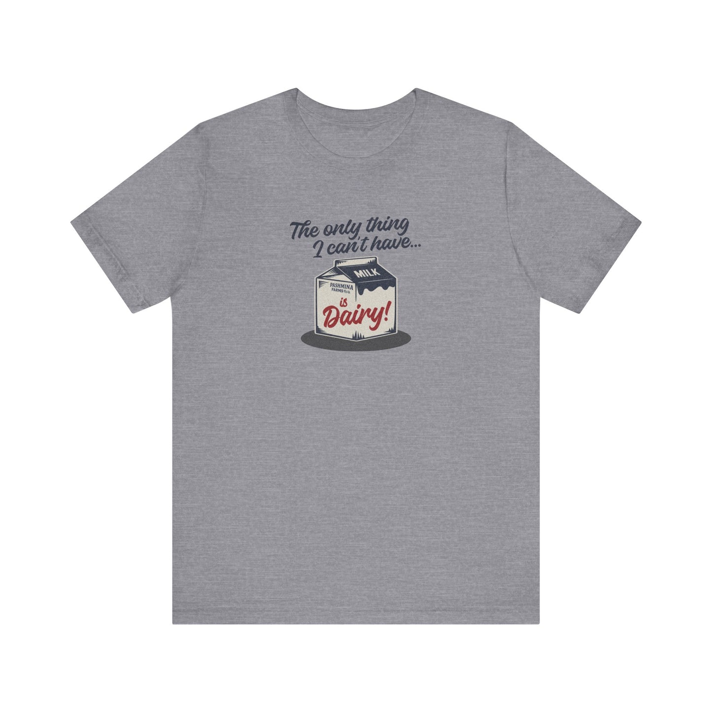 Can’t Have Dairy — Friends Jill Green Retro Tee (Light)