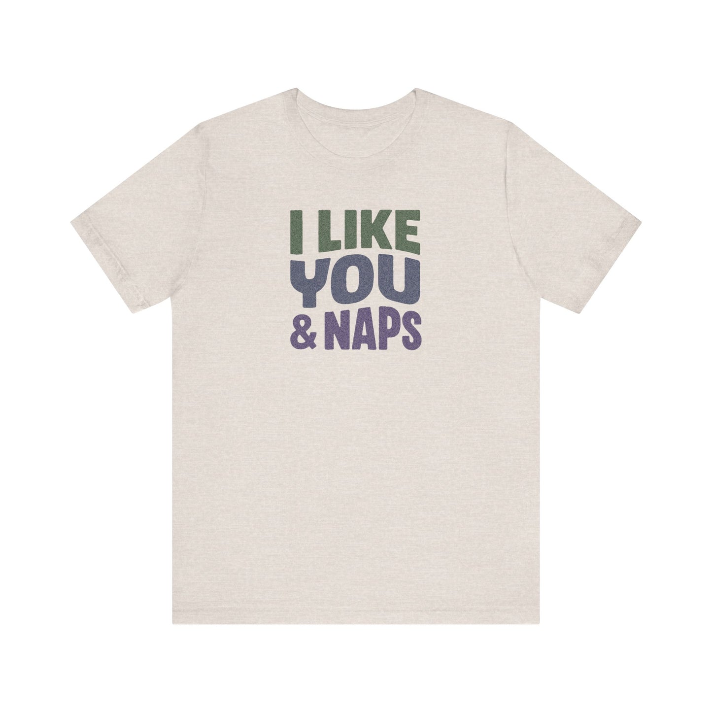 I Like You & Naps (Cool Gradient) — Retro Loungewear Tee (Light)