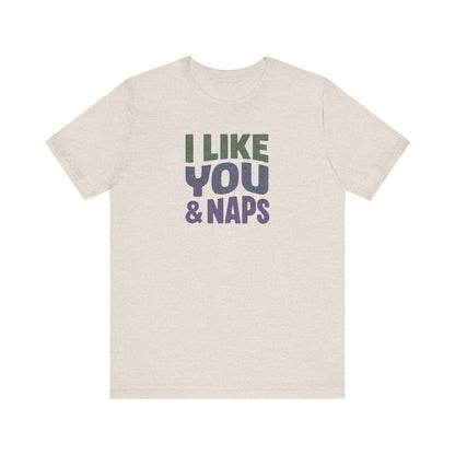 I Like You & Naps (Cool Gradient) — Retro Loungewear Tee (Light)