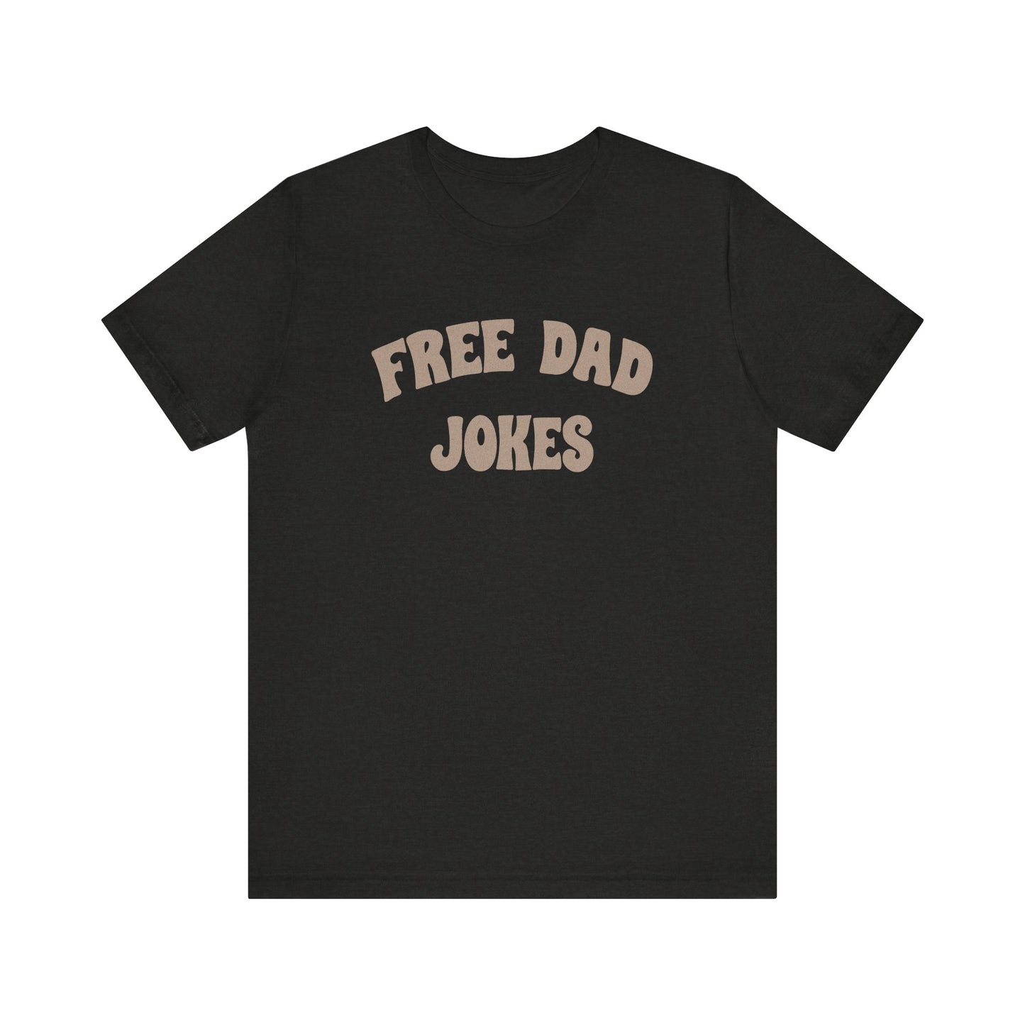 Free Dad Jokes Shirt — Funny Dad Gift, Retro Pun Tee