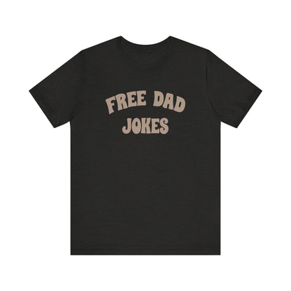 Free Dad Jokes Shirt — Funny Dad Gift, Retro Pun Tee