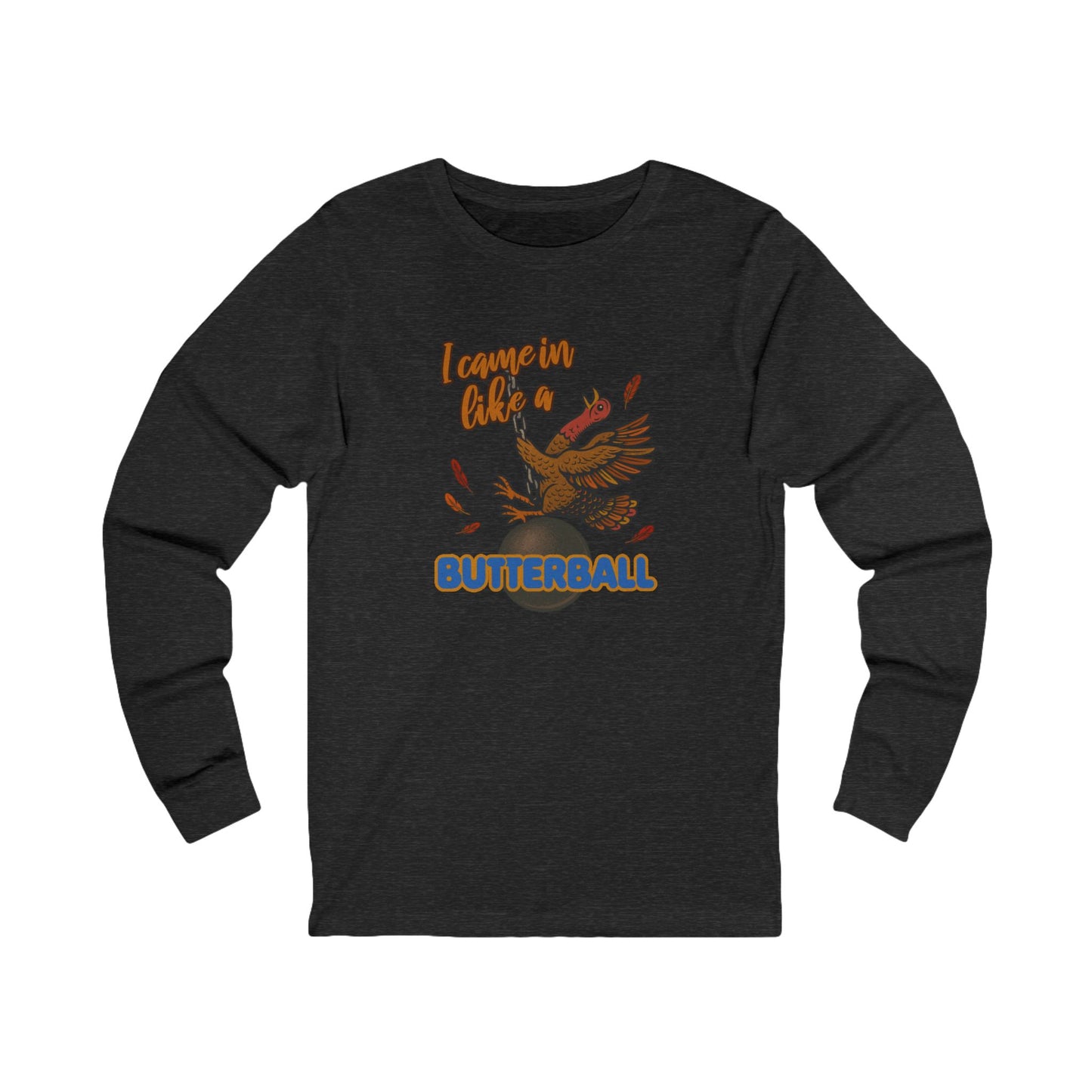 Like a Butterball — Miley Cyrus Thanksgiving Parody Retro Long Sleeve (Dark)
