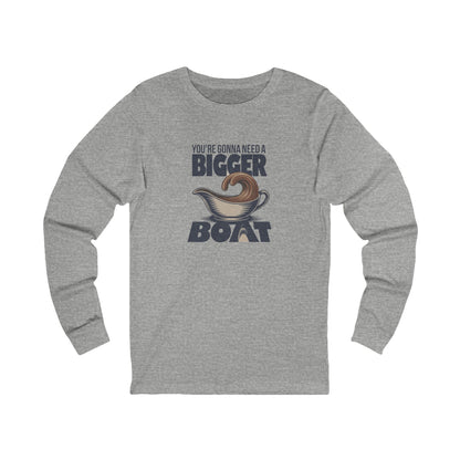 You're Gonna Need a Bigger (Gravy) Boat — Retro Long Sleeve (Light)