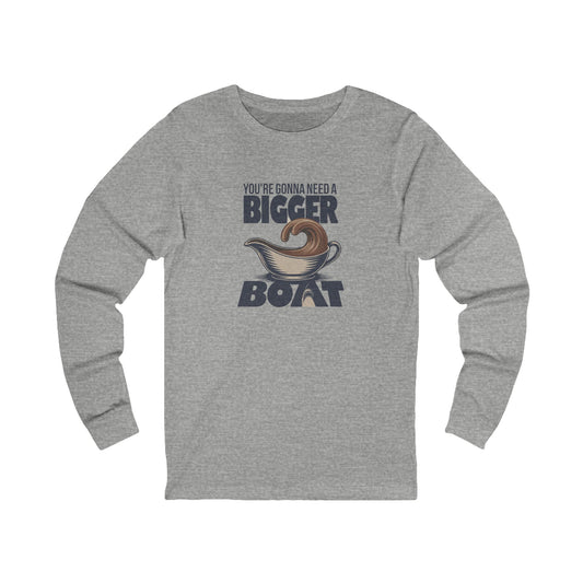 You're Gonna Need a Bigger (Gravy) Boat — Retro Long Sleeve (Light)