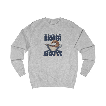 You're Gonna Need a Bigger (Gravy) Boat — Retro Sweatshirt (Light)