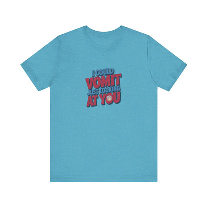 I Could Vomit Just Looking At You — Dorothy Zbornak Retro Tee (Light)