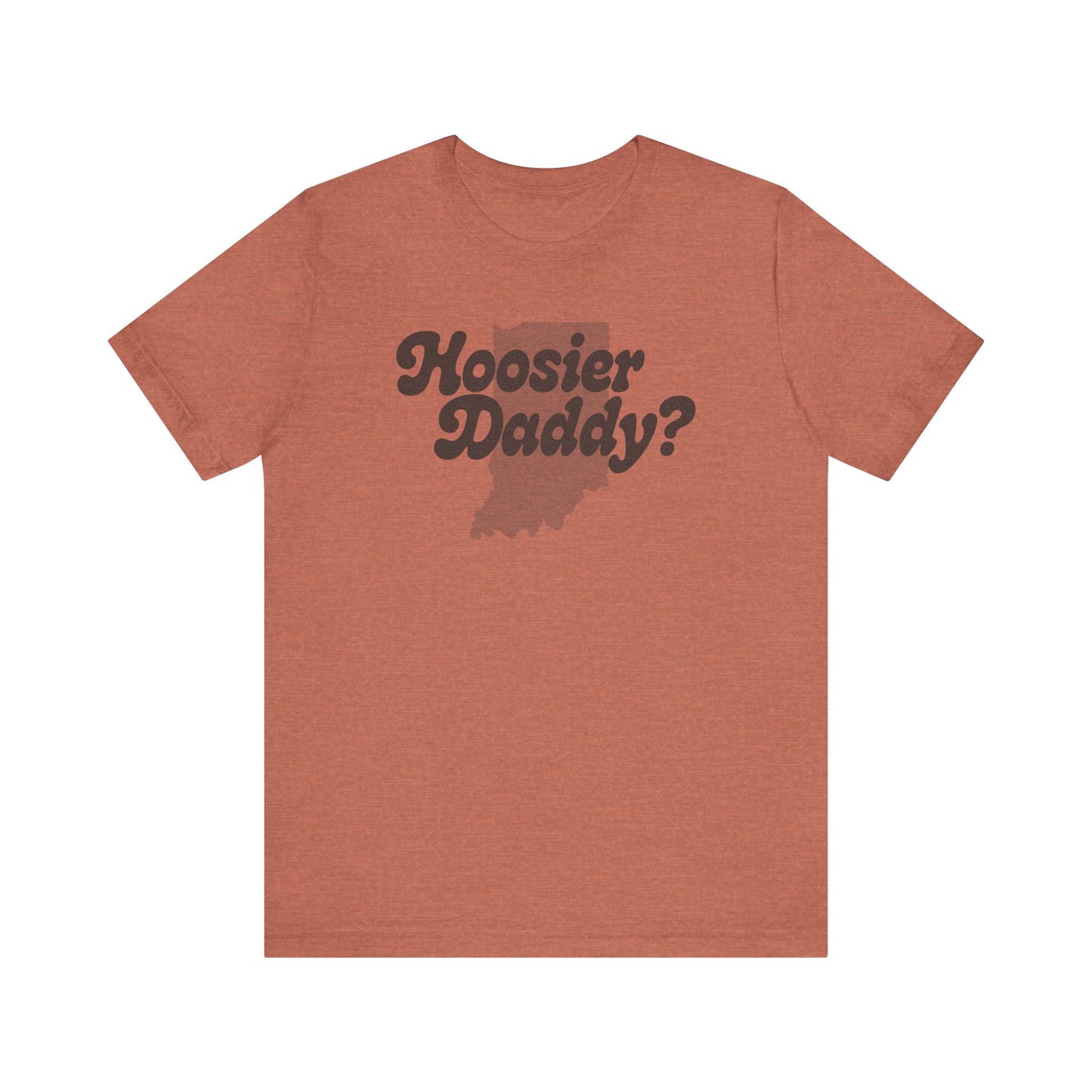 Hoosier Daddy Shirt — Funny Indiana Dad Pun Tee