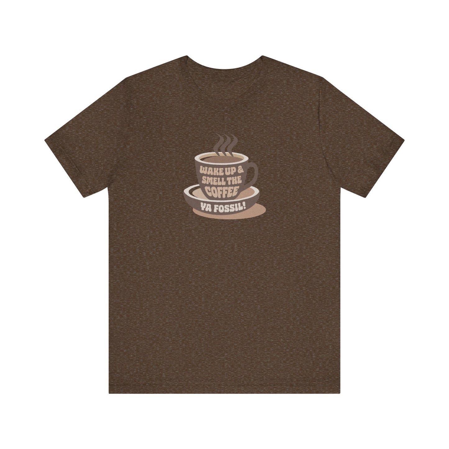 Wake Up and Smell the Coffee, Ya Fossil! — Retro Tee (Dark)