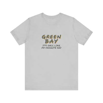 Green Bay (My Favorite Bay) — Phoebe Buffay Football Tee (Light)