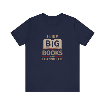 I Like Big Books and I Cannot Lie — Bibliophile Retro Tee (Dark)