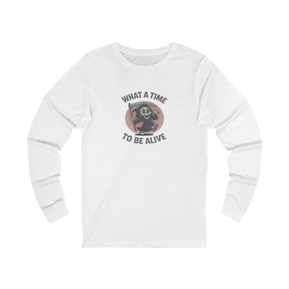 What a Time to Be Alive (Cute) — Lil Reaper Retro Long Sleeve (Light)