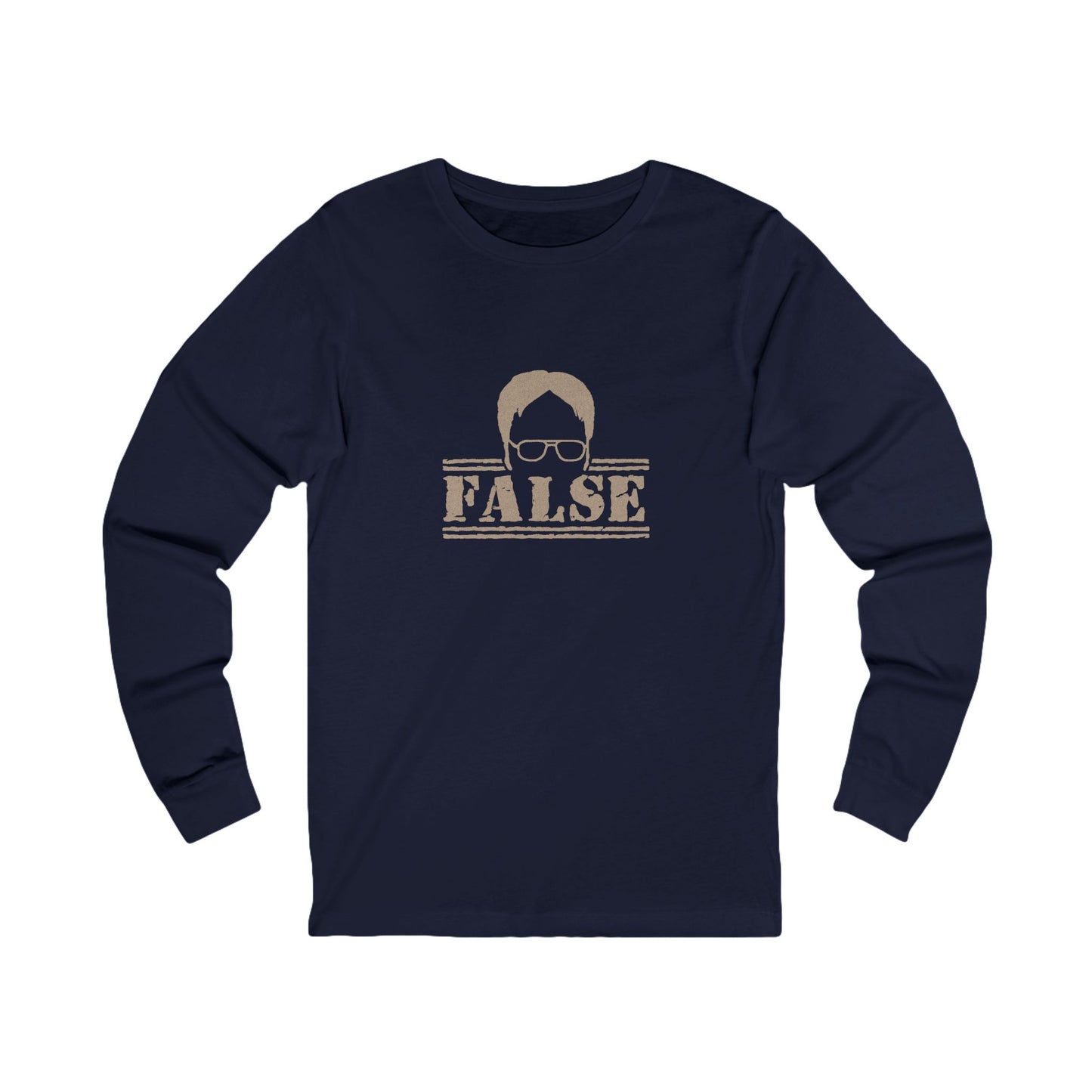 Dwight Schrute FALSE —  The Office-Inspired Long Sleeve (Dark)