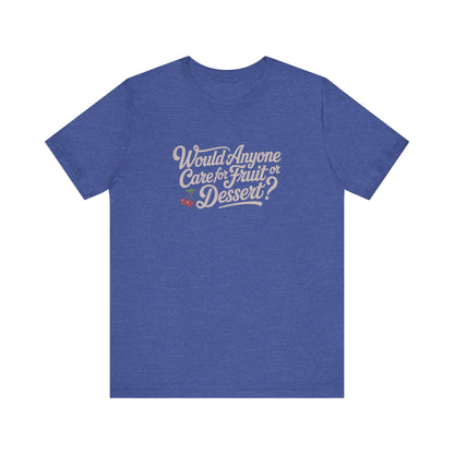 Would Anyone Care for Fruit or Dessert? — Clue Retro Tee (Dark)