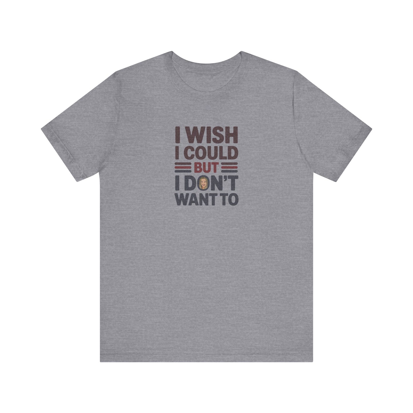 I Wish I Could, But I Don't Want To — Phoebe Buffay Retro Tee (Light)