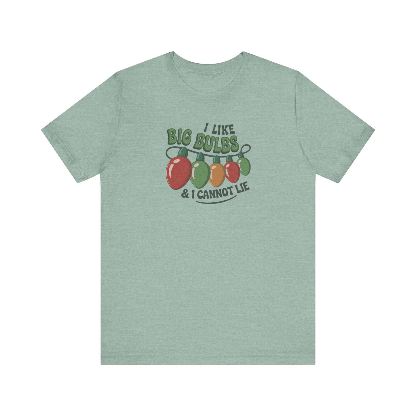 I Like Big Bulbs and I Cannot Lie — Christmas Lights Retro Tee (Light)
