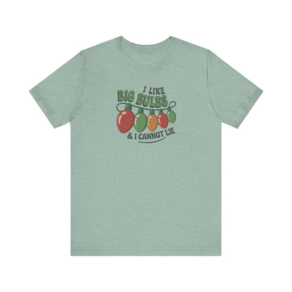 I Like Big Bulbs and I Cannot Lie — Christmas Lights Retro Tee (Light)