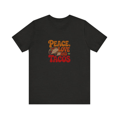 Peace, Love, and Tacos — Retro Foodie Tee (Dark)