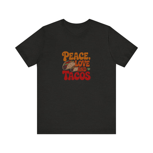 Peace, Love, and Tacos — Retro Foodie Tee (Dark)