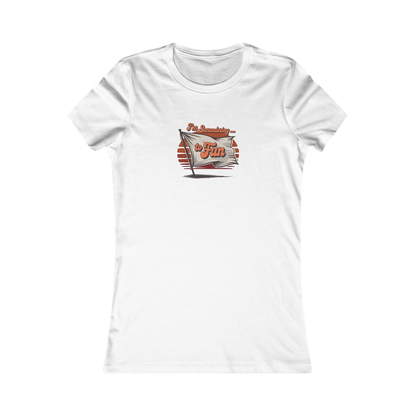 I'm Surrendering to Fun — Fun with Flags Retro Women's Tee (Light)