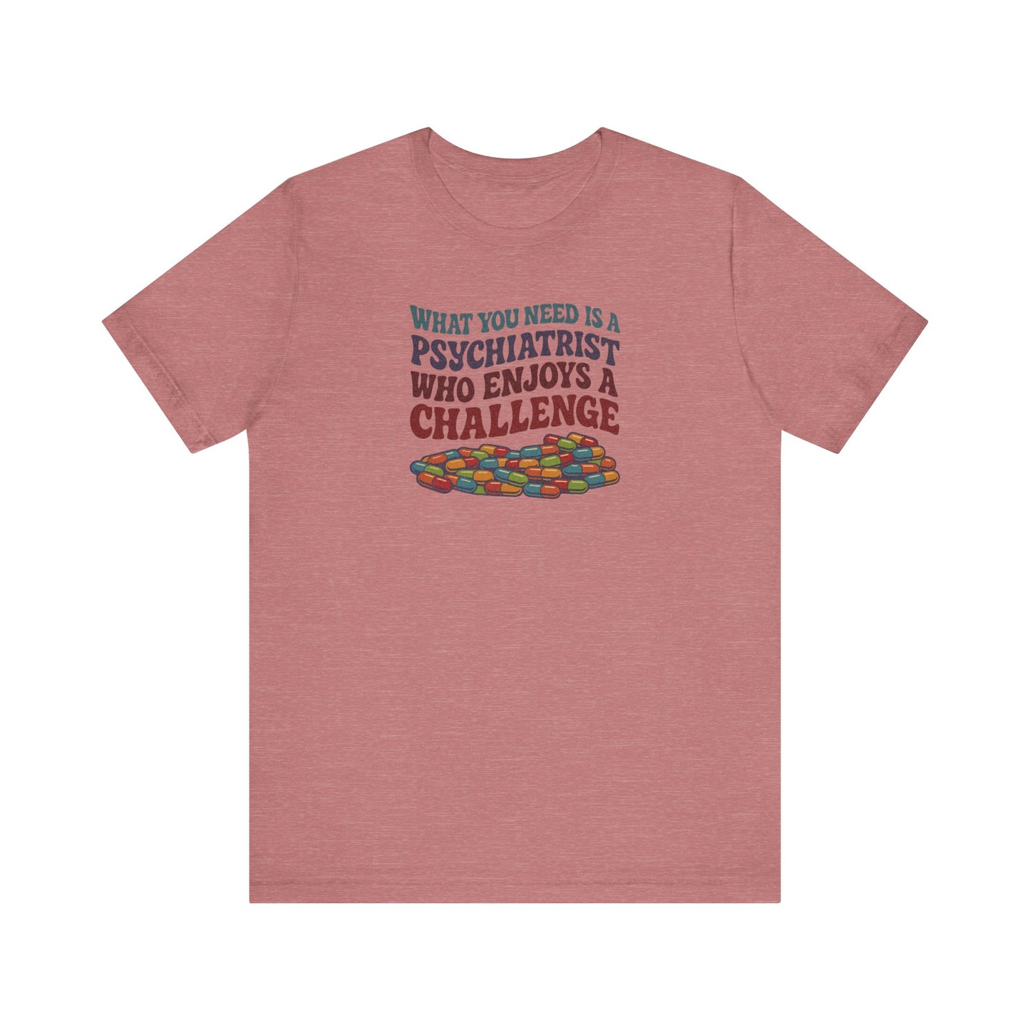 You Need a Psychiatrist — Dorothy Zbornak Retro Tee (Light)