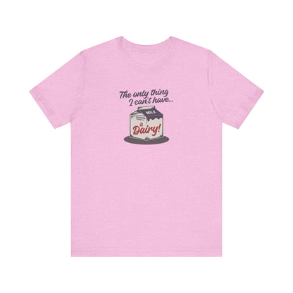 Can’t Have Dairy — Friends Jill Green Retro Tee (Light)
