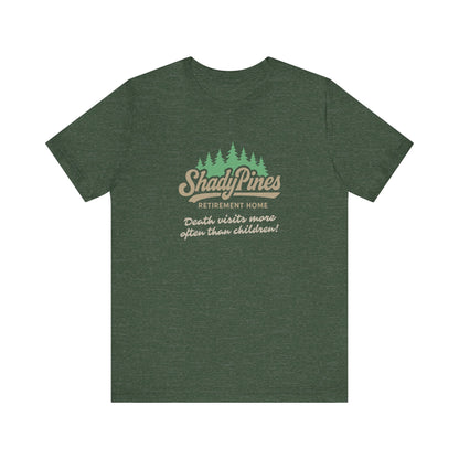 Shady Pines (Death Visits More Often Than Children) — Retro Tee (Dark)