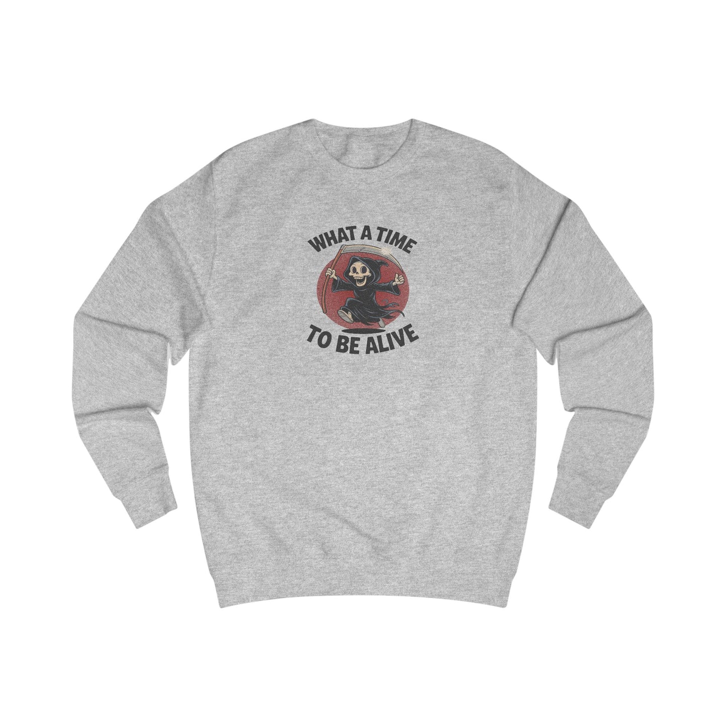 What a Time to Be Alive — Not-So-Grim Reaper Retro Sweatshirt (Light)