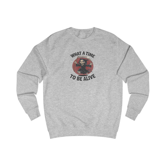 What a Time to Be Alive — Not-So-Grim Reaper Retro Sweatshirt (Light)