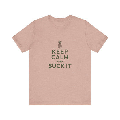 Keep Calm and Suck It — Psych Retro Tee (Light)